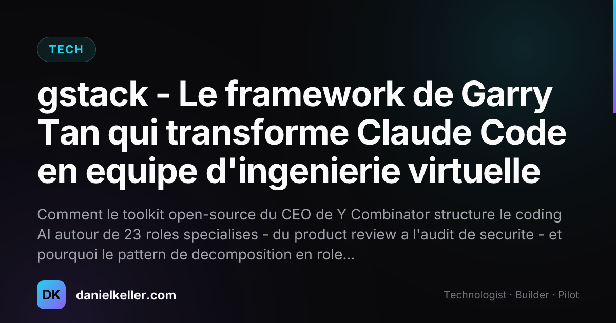 gstack - Le framework de Garry Tan qui transforme Claude Code en equipe ...